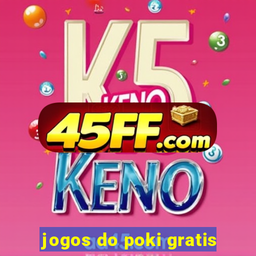 jogos do poki gratis